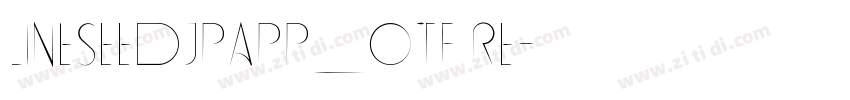 LINESeedJPApp_OTF Re字体转换